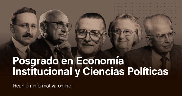 Posgrado en Economía Institucional y Ciencias Políticas - Reunión informativa online