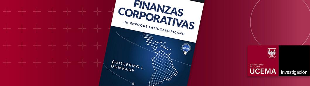  4ta Edición del libro "Finanzas Corporativas, un enfoque latinoamericano"