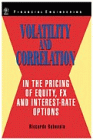 Volatility and Correlation in the Pricing of Equity, FX and Interest-Rate Options