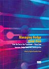 Managing Hedge Fund Risk - From the Practitioner's Perspective