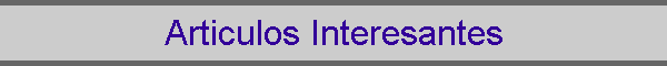 Articulos Interesantes